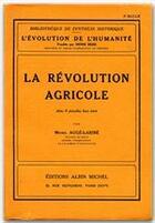 Couverture du livre « La révolution agricole » de Michel Auge-Laribe aux éditions Albin Michel