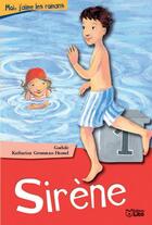 Couverture du livre « Sirene » de Gudule et Katharina Grossmann-Hensel aux éditions Lito