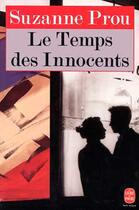 Couverture du livre « Le temps des innocents » de Prou-S aux éditions Le Livre De Poche