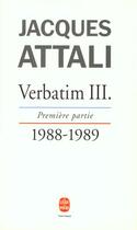 Couverture du livre « Verbatim t.3 » de Jacques Attali aux éditions Le Livre De Poche