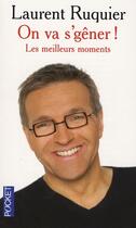 Couverture du livre « On va s'gêner ; les meilleurs moments » de Laurent Ruquier aux éditions Pocket