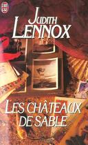 Couverture du livre « Chateaux de sable (les) » de Judith Lennox aux éditions J'ai Lu