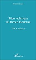 Couverture du livre « Bilan technique du roman moderne Tome 2 ; annexes » de Birahim Thioune aux éditions Editions L'harmattan