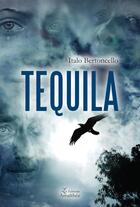 Couverture du livre « Tequila » de Italo Bertoncello aux éditions Amalthee