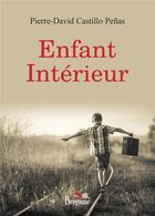 Couverture du livre « Enfant intérieur » de Pierre-David Castillo Penas aux éditions Bergame