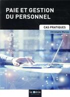 Couverture du livre « Paie et gestion du personnel » de Christophe Moreau aux éditions Genie Des Glaciers