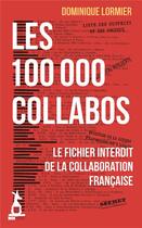 Couverture du livre « Les 100 000 collabos » de Dominique Lormier aux éditions Mon Poche