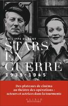 Couverture du livre « Stars en guerre : 1939-1945 » de Philippe Durant aux éditions Alisio