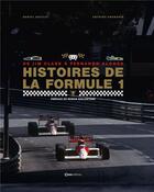 Couverture du livre « Histoire de le Formule 1 : de Jim Clark à Fernando Alonso » de Antoine Grenapin et Daniel Ortelli aux éditions Casa