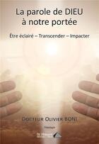 Couverture du livre « La parole de dieu a notre portee » de Docteur Boni O. aux éditions Saint Honore Editions