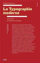 Couverture du livre « La typographie moderne ; un essai d'histoire critique » de Robin Kinross aux éditions Editions B42