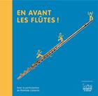Couverture du livre « En avant les flûtes ! » de Christine Auberger aux éditions Andantino