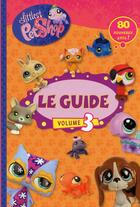 Couverture du livre « Le guide Littlest Petshop t.3 » de Daume Jean-Marc aux éditions Hemma
