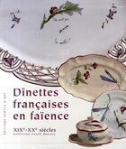 Couverture du livre « Dînettes françaises en faïence » de  aux éditions Cercle D'art
