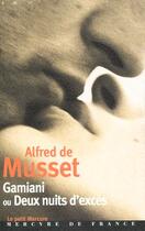 Couverture du livre « Gamiani ou deux nuits d'exces » de Alfred De Musset aux éditions Mercure De France