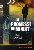 Couverture du livre « La promesse de minuit (dix affaires de John Dorn) » de Zane Lovitt aux éditions Mercure De France