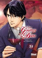 Couverture du livre « Les gouttes de Dieu Tome 19 » de Tadashi Agi et Shu Okimoto aux éditions Glenat