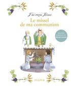Couverture du livre « Le missel de ma communion » de Emilie Vanvolsem et Aelf aux éditions Mame