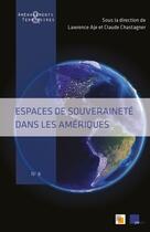 Couverture du livre « Espaces de souveraineté dans les Amériques » de Claude Chastagner et Lawrence Aje aux éditions Pu D'aix Marseille