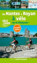 Couverture du livre « De Nantes à Royan à vélo ; sur la vélodyssée (édition 2020) » de Michel Bonduelle aux éditions Ouest France