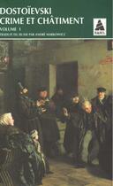 Couverture du livre « Crime et chatiment tome 1 » de Dostoievski Fedor aux éditions Actes Sud