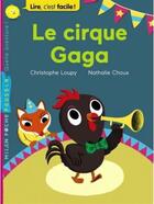 Couverture du livre « Le cirque gaga » de  aux éditions Milan