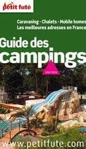 Couverture du livre « Guide des campings (édition 2009/2010) » de  aux éditions Le Petit Fute