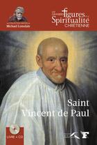 Couverture du livre « Saint vincent de paul » de Guillaume M-J. aux éditions Presses De La Renaissance