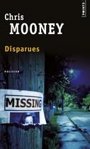 Couverture du livre « Disparues » de Chris Mooney aux éditions Points