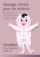 Couverture du livre « Massage chinois pour les enfants » de Ling-Ya Hsu aux éditions Books On Demand