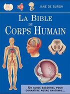 Couverture du livre « La bible du corps humain » de Jane De Burgh aux éditions Guy Trédaniel