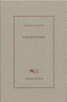 Couverture du livre « Cavale russe » de Celestin De Meeus aux éditions Cheyne