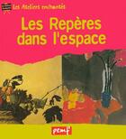 Couverture du livre « Les repères dans l'espace » de M Mazza-Rouland aux éditions Pemf