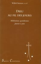 Couverture du livre « Dieu au fil des jours. meditations quotidiennes janvier a juin » de Stinissen W aux éditions Carmel