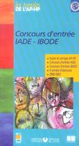 Couverture du livre « Concours d'entree iade-ibode ; sujets et corriges 2002-2003 » de  aux éditions Lamarre