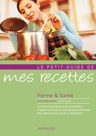 Couverture du livre « Le petit guide de mes recettes » de Jean-Paul Blanc aux éditions Amphora