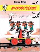 Couverture du livre « Lucky Luke Tome 25 : nitroglycérine » de Lo Hartog Van Banda et Morris aux éditions Lucky Comics