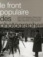 Couverture du livre « Le front populaire des photographes » de Denoyelle/Cuel aux éditions Terre Bleue