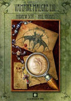 Couverture du livre « Vampire malgré lui... » de Thomas Neil aux éditions Les Alchimistes Du Verbe