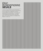 Couverture du livre « Seuils » de Eric Rondepierre aux éditions Libel