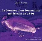 Couverture du livre « La Journée d'un Journaliste américain en 2889 » de Jules Verne aux éditions Des Oreilles Pour Lire