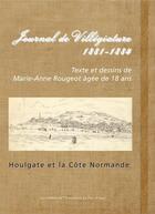 Couverture du livre « Journal de villegiature 1881-1884. houlgate et la cote normande » de Rougeot Marie-Anne aux éditions Le Pays D'auge