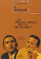 Couverture du livre « Le travail social est-il de gauche ? » de  aux éditions Champ Social