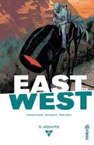 Couverture du livre « East of west t.10 » de Nick Dragotta et Jonathan Hickman aux éditions Urban Comics