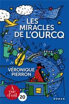 Couverture du livre « Les miracles de l'Ourcq » de Veronique Pierron aux éditions A Vue D'oeil