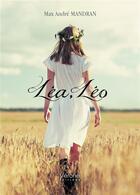 Couverture du livre « Léa, Léo » de Max Andre Mandran aux éditions Verone