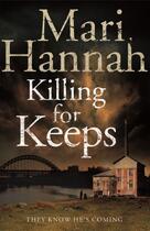 Couverture du livre « Killing for Keeps » de Hannah Mari aux éditions Pan Macmillan