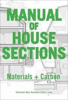 Couverture du livre « Manual of house sections » de  aux éditions Acc Art Books