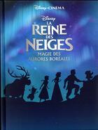 Couverture du livre « La Reine des Neiges ; Disney cinéma » de  aux éditions Disney Hachette