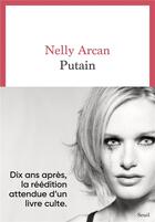 Couverture du livre « Putain » de Nelly Arcan aux éditions Seuil